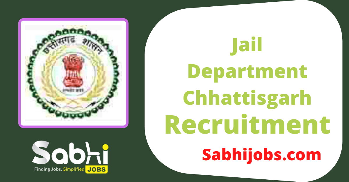 Jail Department Chhattisgarh recruitment