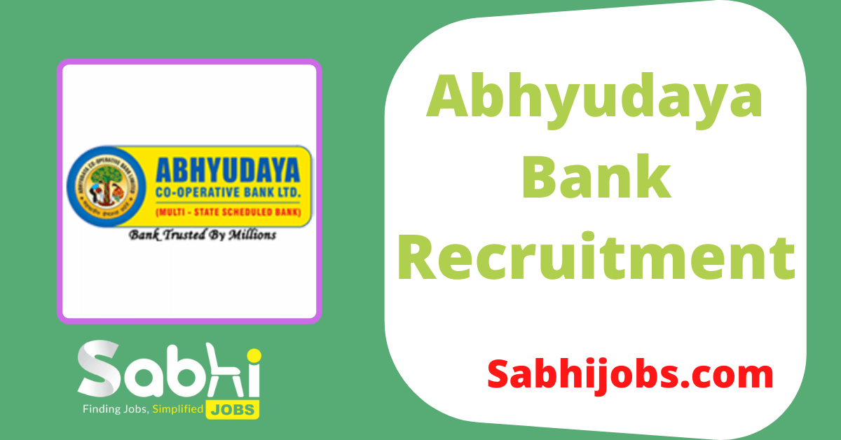 yükselmek Kupa Biz  Abhyudaya Bank Recruitment 2022 | Latest Vacancy @ abhyudayabank.co.in