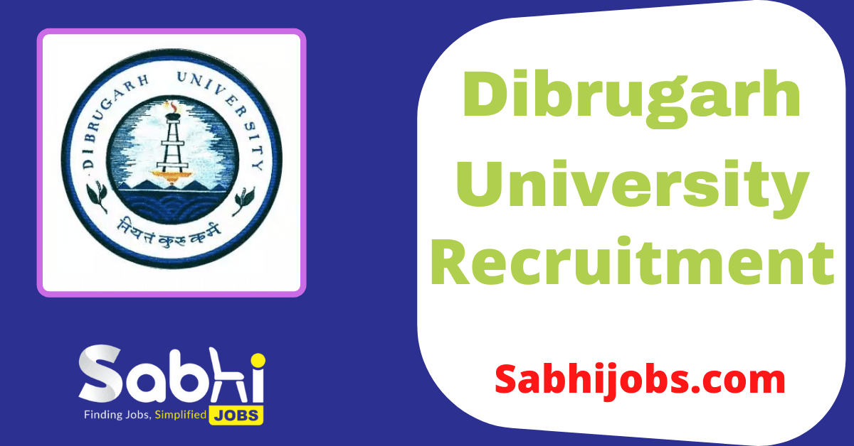 Dibrugarh University recruitment