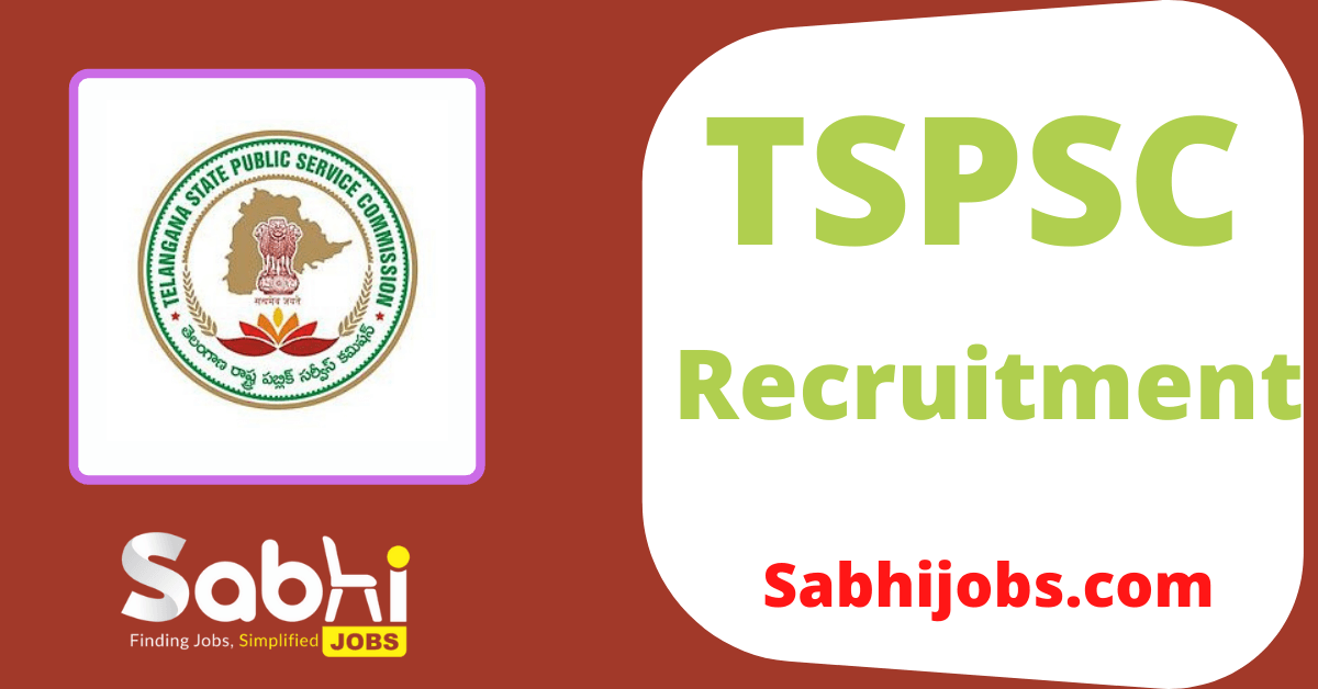TSPSC Recruitment 2024 Apply Vacancy tspsc.gov.in Career