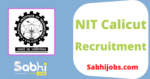 NIT, Calicut Recruitment