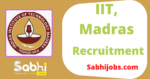 IIT Madras recruitment
