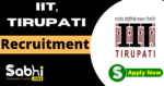 IIT, Tirupati Recruitment
